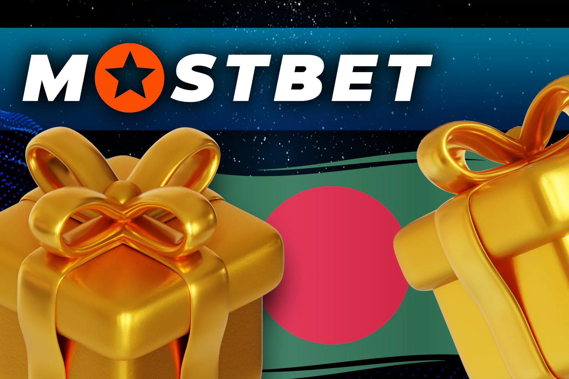 Bonuses and gifts from Mostbet to Bangladeshi users.