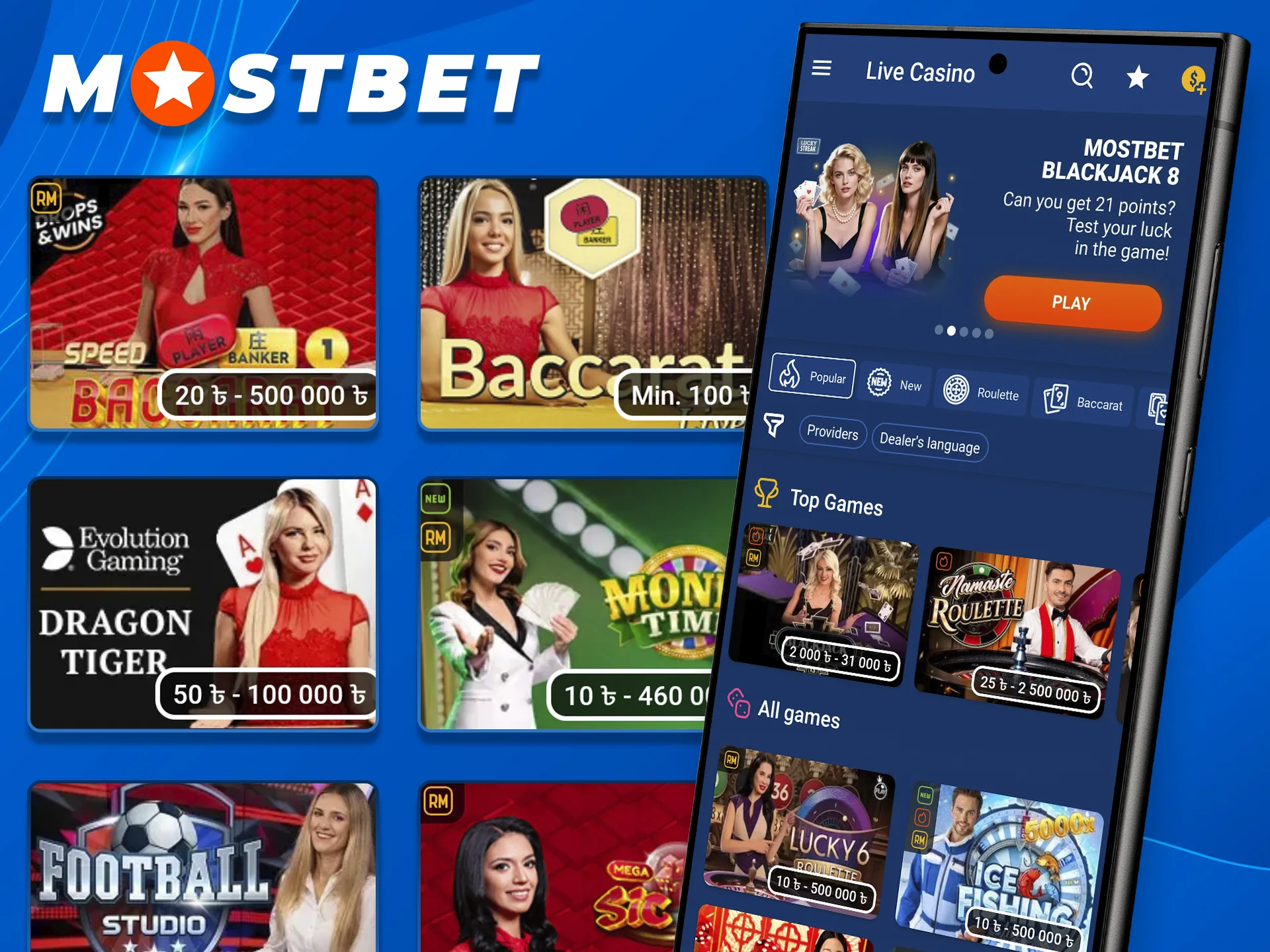 You can play the casino games in the Mostbet mobile app.