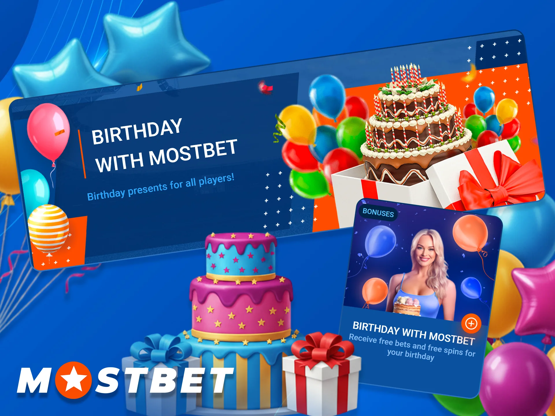 Receive a special Birthday Bonus from Mostbet.