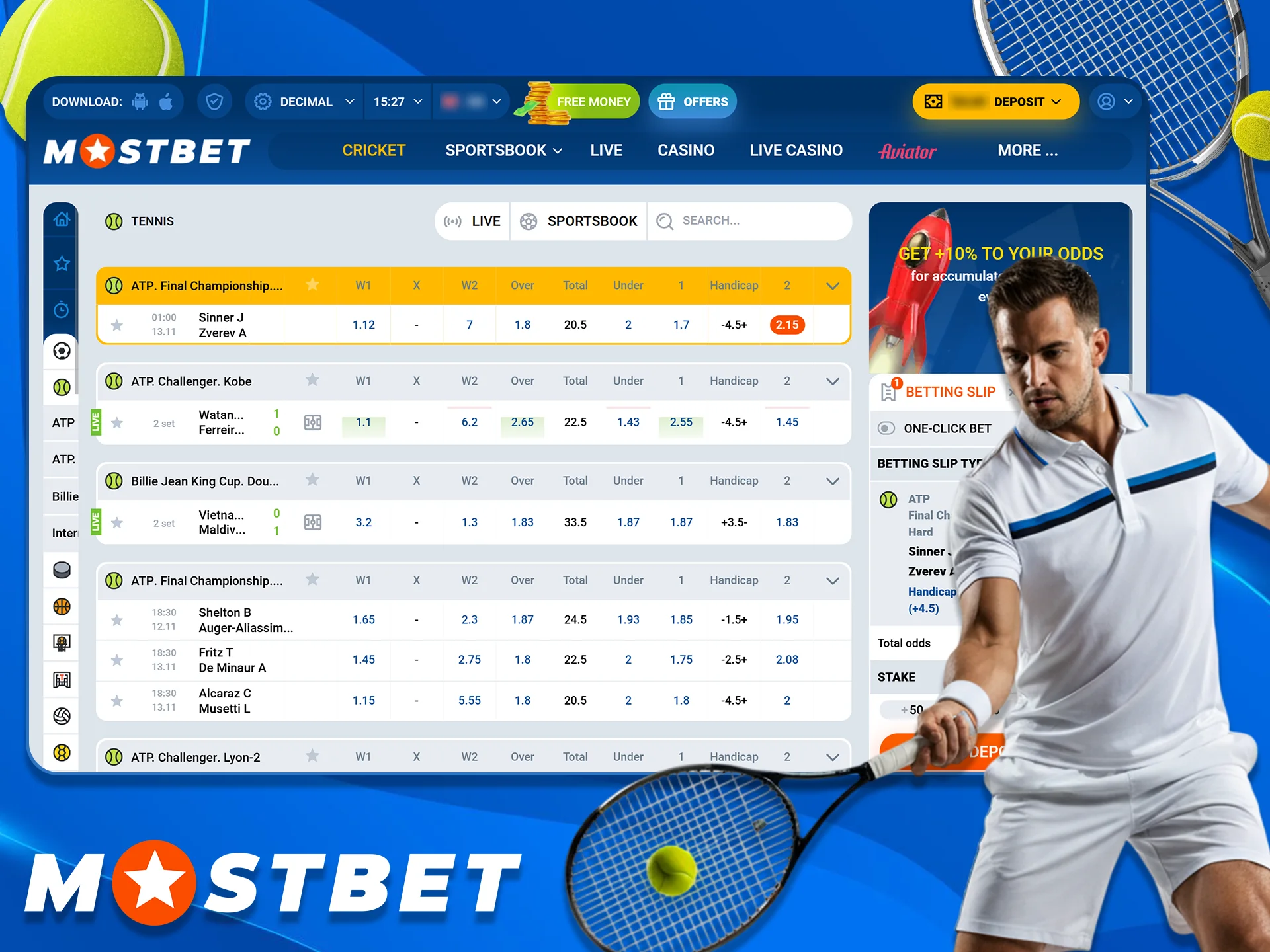Place all your Tennis bets with Mostbet now.