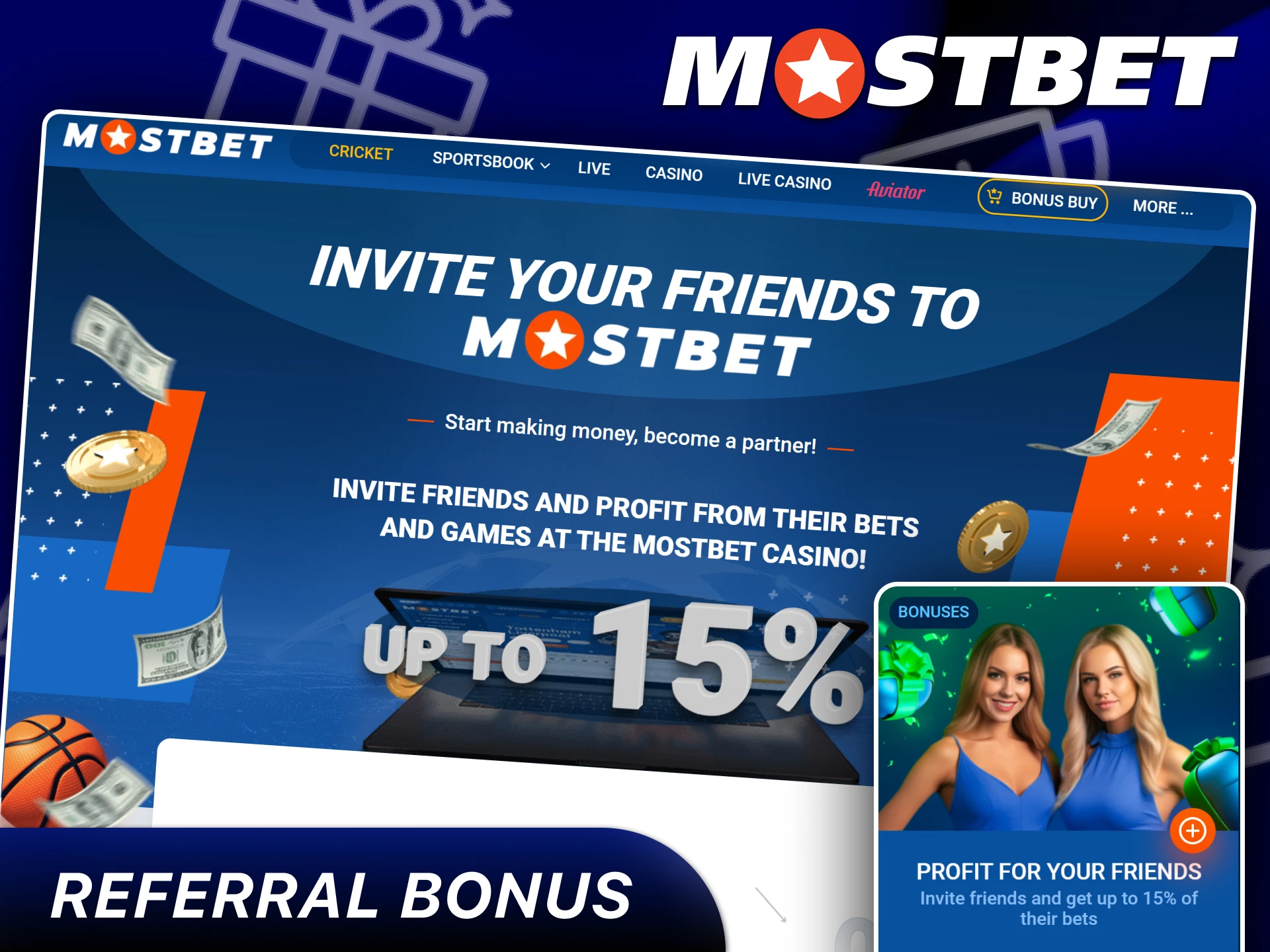 Earn a Referral Bonus for inviting friends to Mostbet.